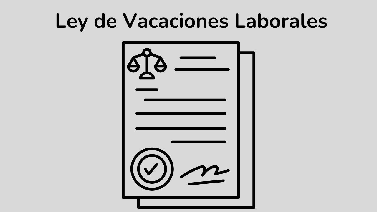 La Ley de Vacaciones Laborales en Colombia